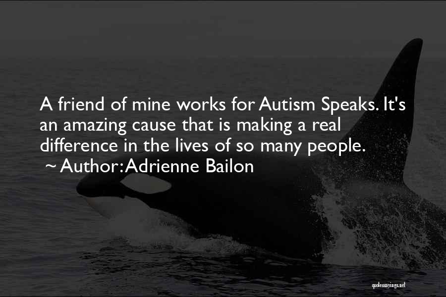 Autism Speaks Quotes By Adrienne Bailon