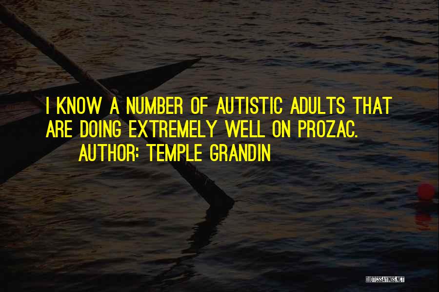 Autistic Adults Quotes By Temple Grandin