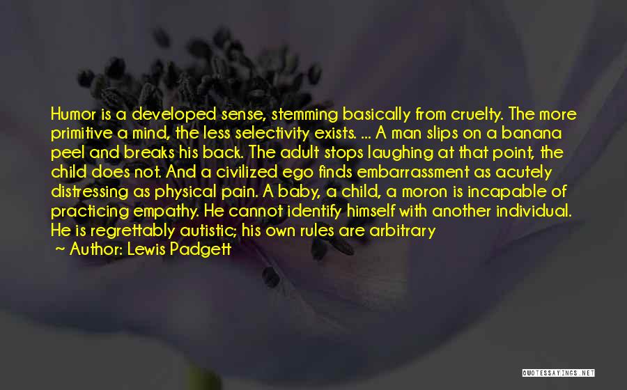 Autistic Quotes By Lewis Padgett