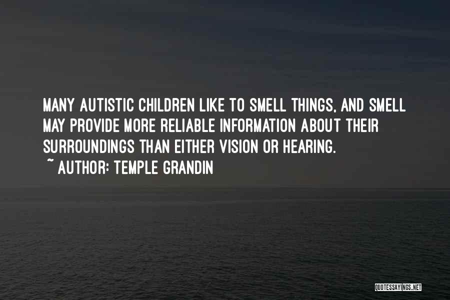 Autistic Quotes By Temple Grandin