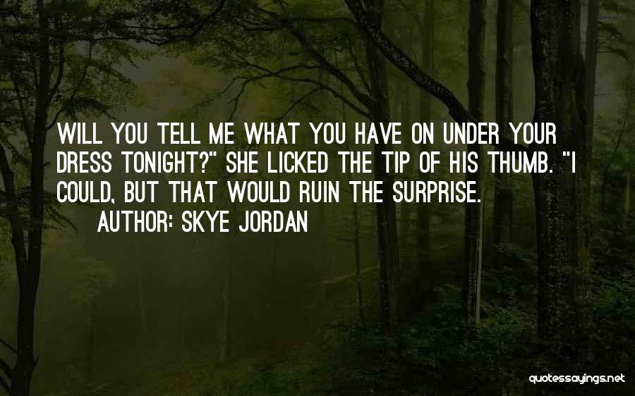 Autistically Oblivious Quotes By Skye Jordan