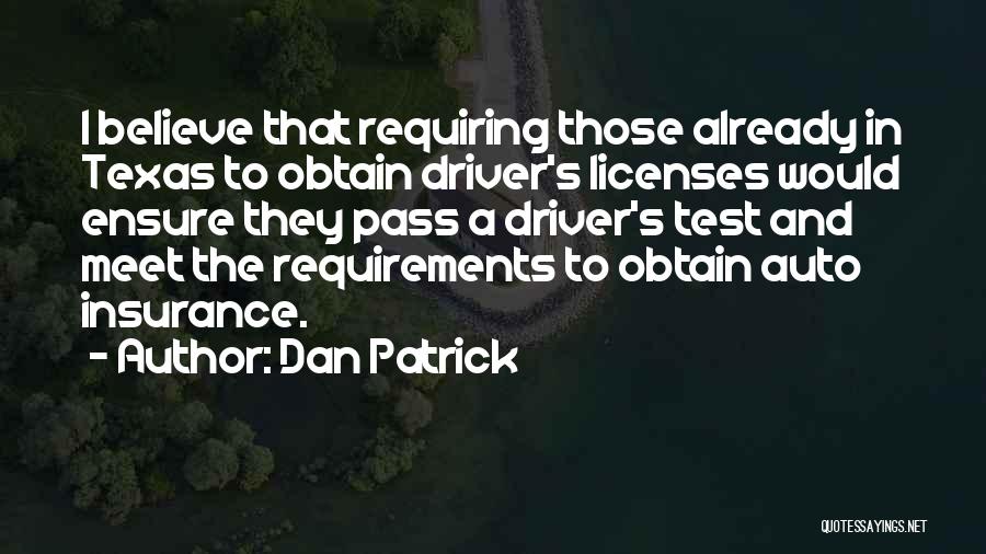 Auto Insurance In Texas Quotes By Dan Patrick