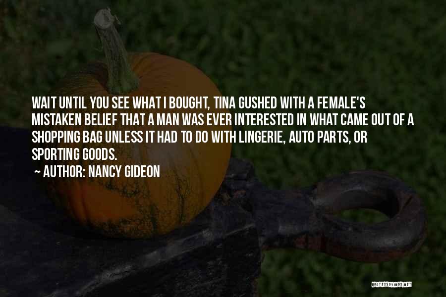 Auto Parts Quotes By Nancy Gideon