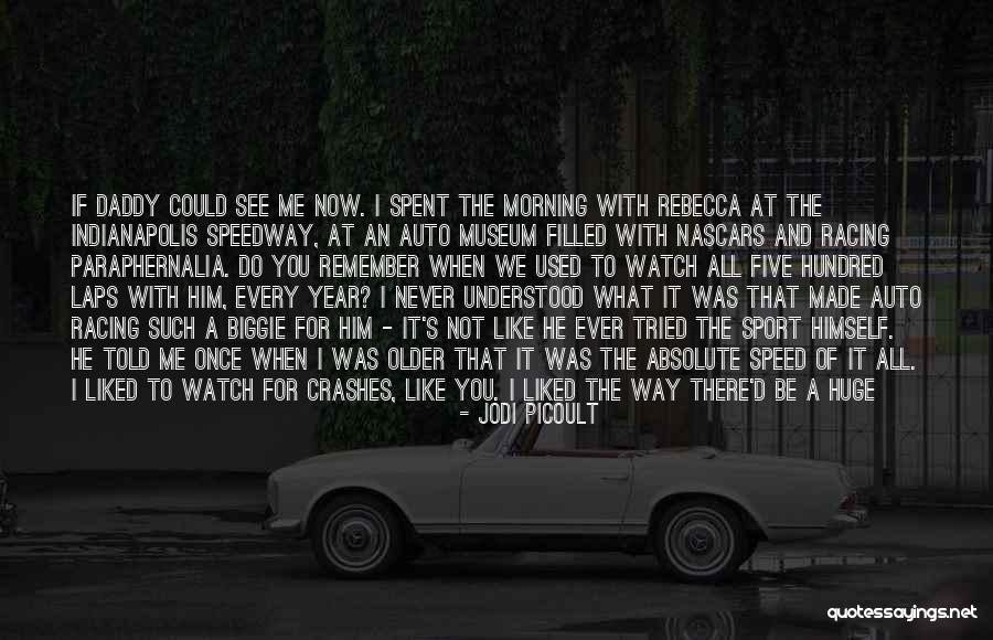 Auto Quotes By Jodi Picoult Auto Quotes By Jodi Picoult