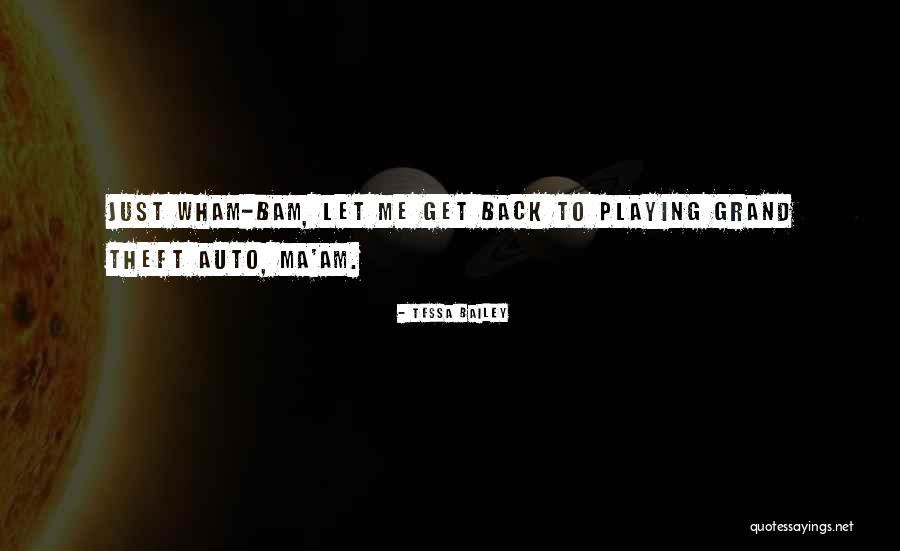 Auto Quotes By Tessa Bailey Auto Quotes By Tessa Bailey