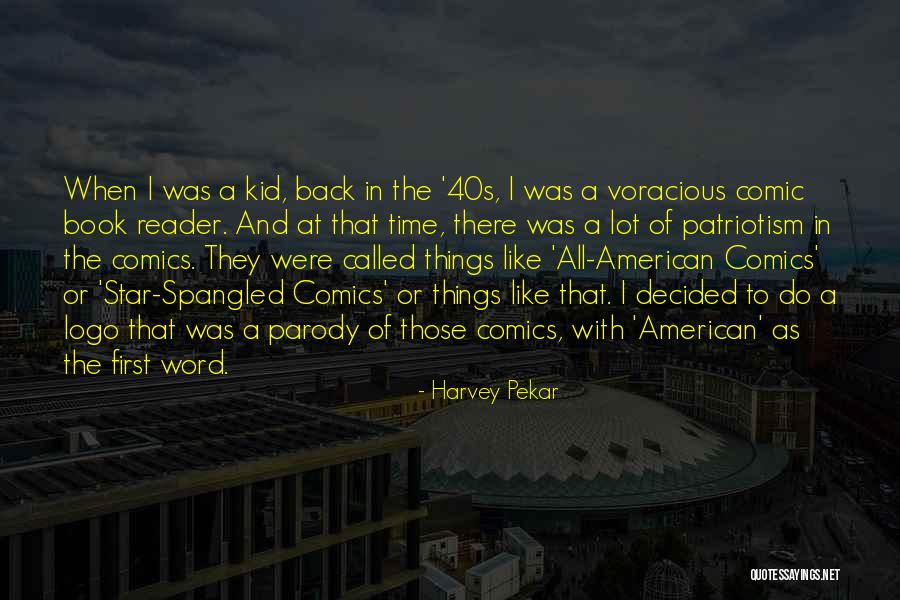 Autoaceptacion Quotes By Harvey Pekar Autoaceptacion Quotes By Harvey Pekar