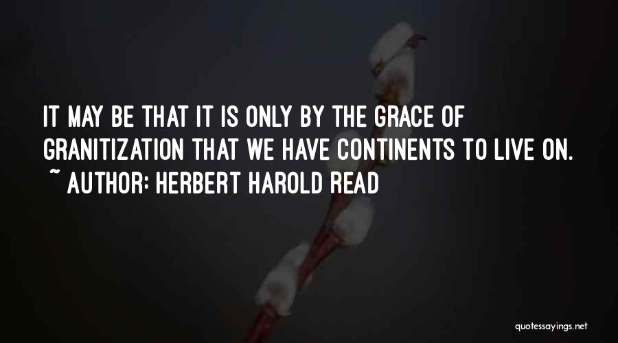 Autobiograf A Ejemplo Quotes By Herbert Harold Read