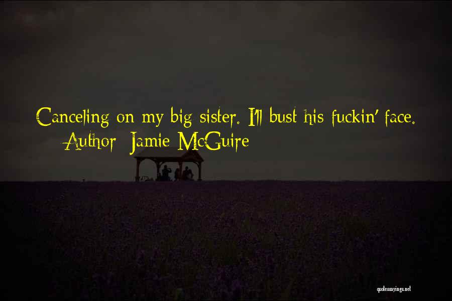 Autobiograf A Ejemplo Quotes By Jamie McGuire