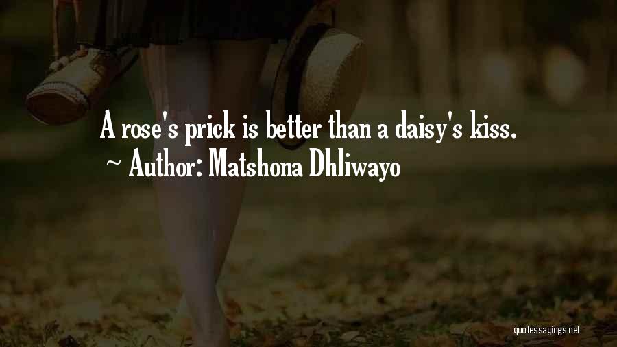 Autobiograf A Que Quotes By Matshona Dhliwayo