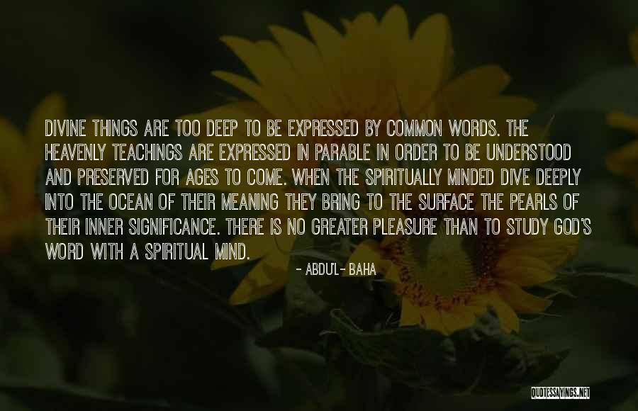 Autobiografi Adalah Quotes By Abdu'l- Baha Autobiografi Adalah Quotes By Abdu'l- Baha