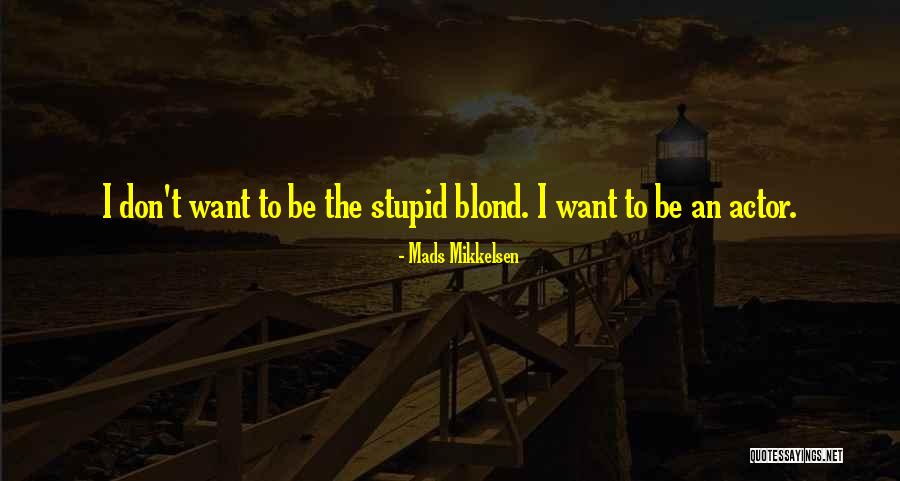 Autobiography Of Speak Memory 1951 Quotes By Mads Mikkelsen Autobiography Of Speak Memory 1951 Quotes By Mads Mikkelsen