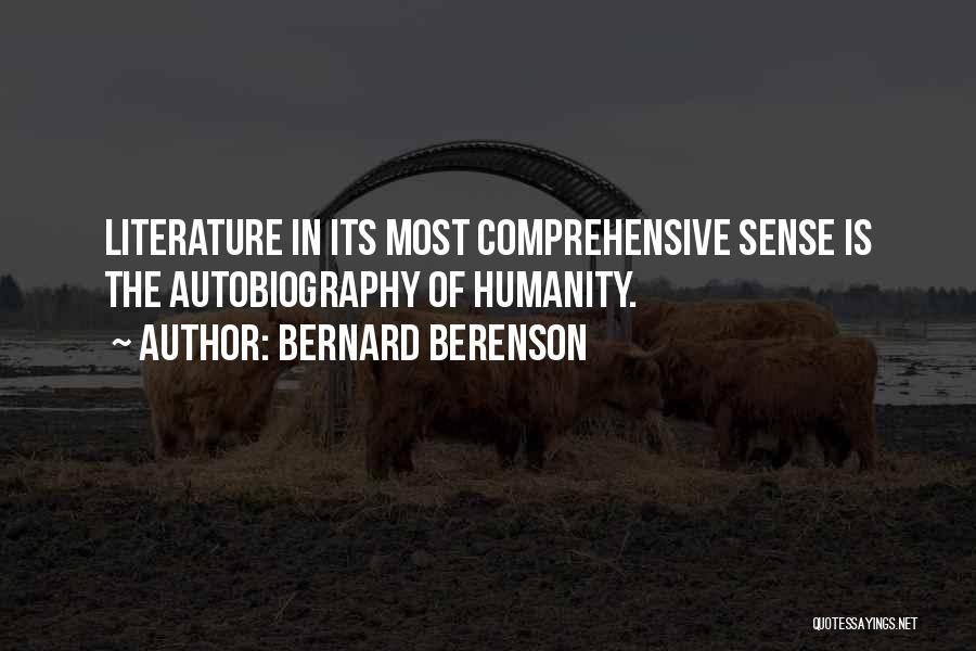 Autobiography Writing Quotes By Bernard Berenson
