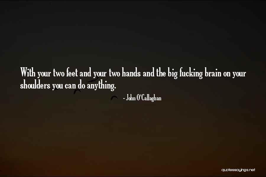 Autobuses Quotes By John O'Callaghan Autobuses Quotes By John O'Callaghan