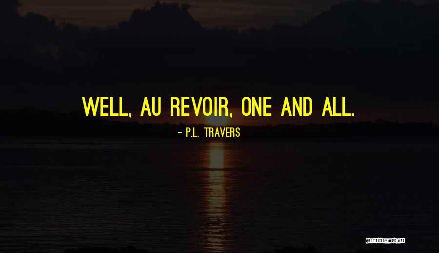 Autocamioane Brasov Quotes By P.L. Travers Autocamioane Brasov Quotes By P.L. Travers