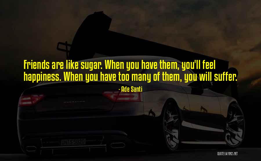 Autocatalytic Sets Quotes By Ade Santi Autocatalytic Sets Quotes By Ade Santi