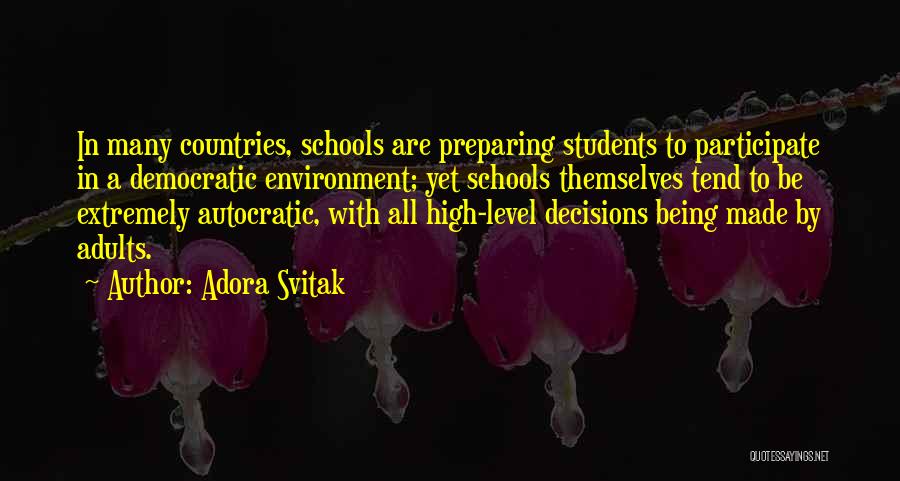 Autocratic Quotes By Adora Svitak