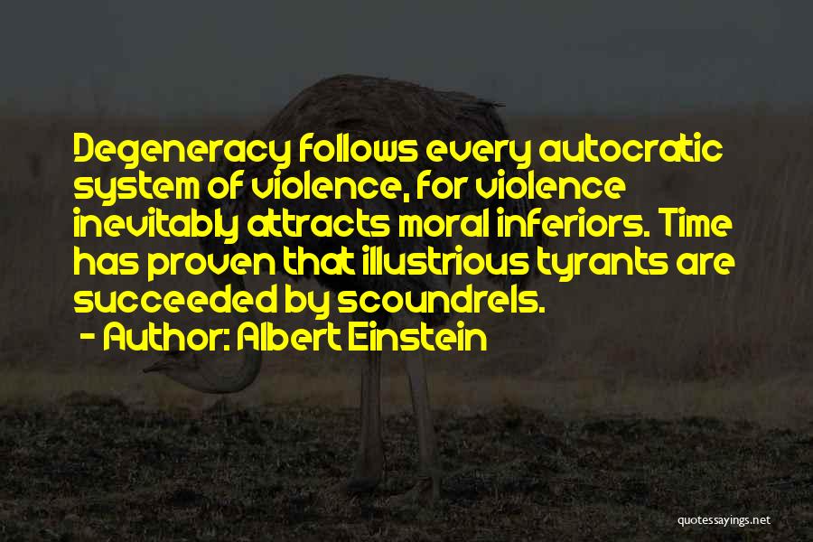 Autocratic Quotes By Albert Einstein