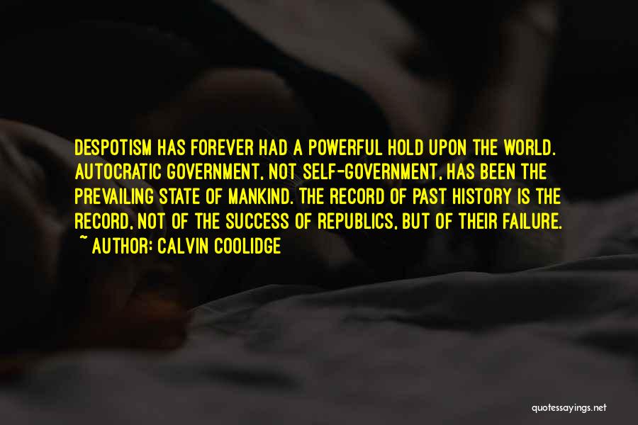 Autocratic Quotes By Calvin Coolidge