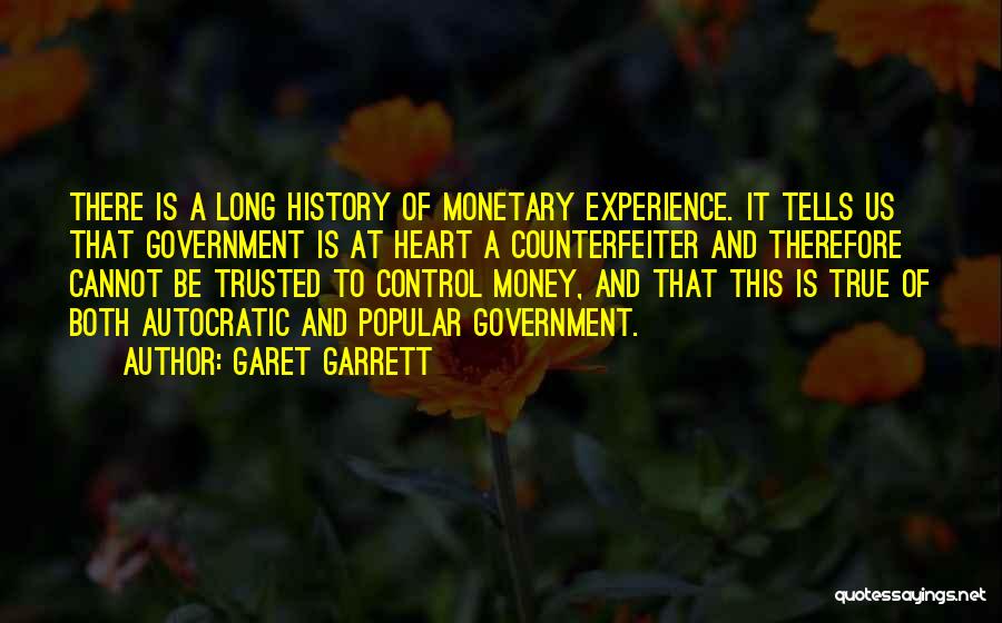 Autocratic Quotes By Garet Garrett