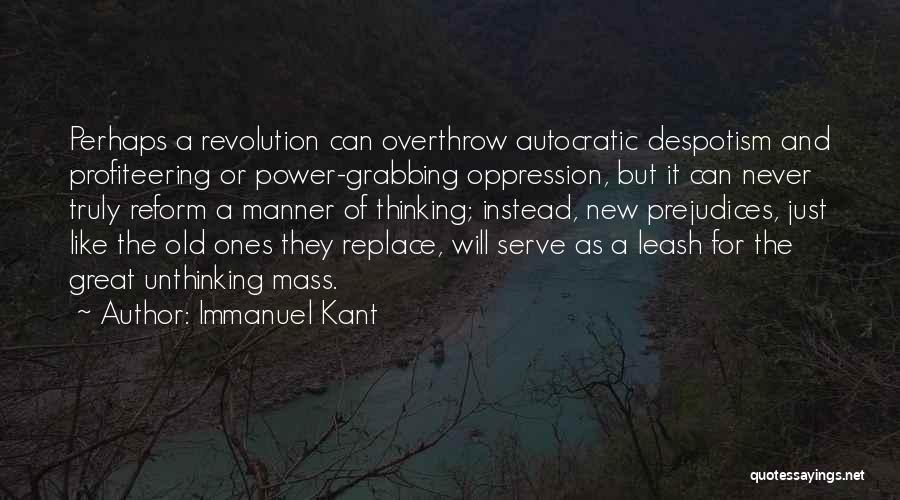 Autocratic Quotes By Immanuel Kant