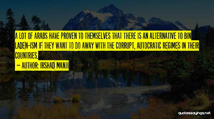 Autocratic Quotes By Irshad Manji