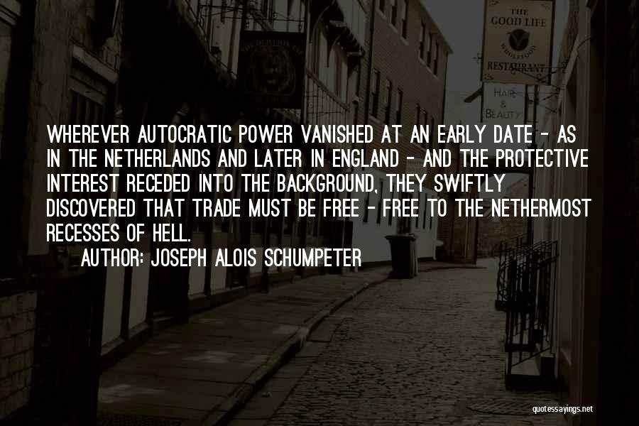 Autocratic Quotes By Joseph Alois Schumpeter