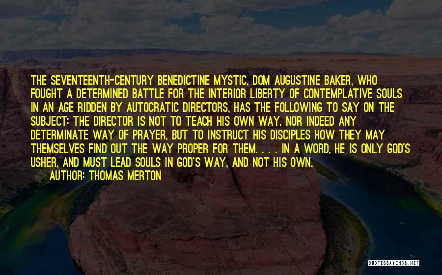 Autocratic Quotes By Thomas Merton