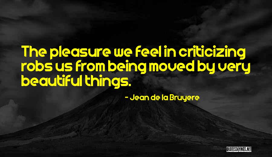 Autocritica Significado Quotes By Jean De La Bruyere Autocritica Significado Quotes By Jean De La Bruyere