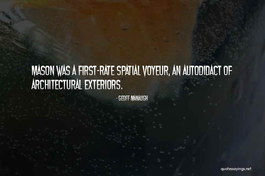 Autodidact Quotes By Geoff Manaugh Autodidact Quotes By Geoff Manaugh