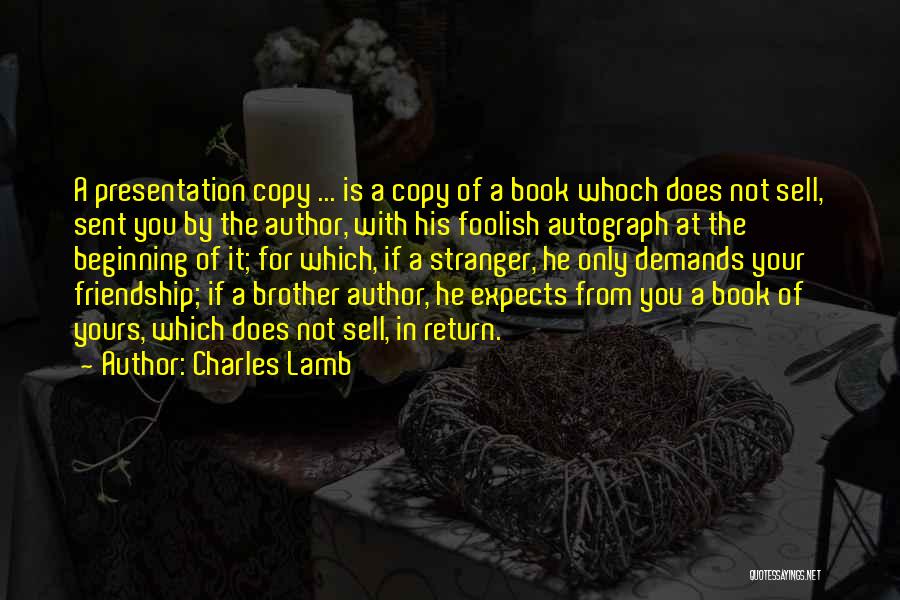 Autograph Friendship Quotes By Charles Lamb