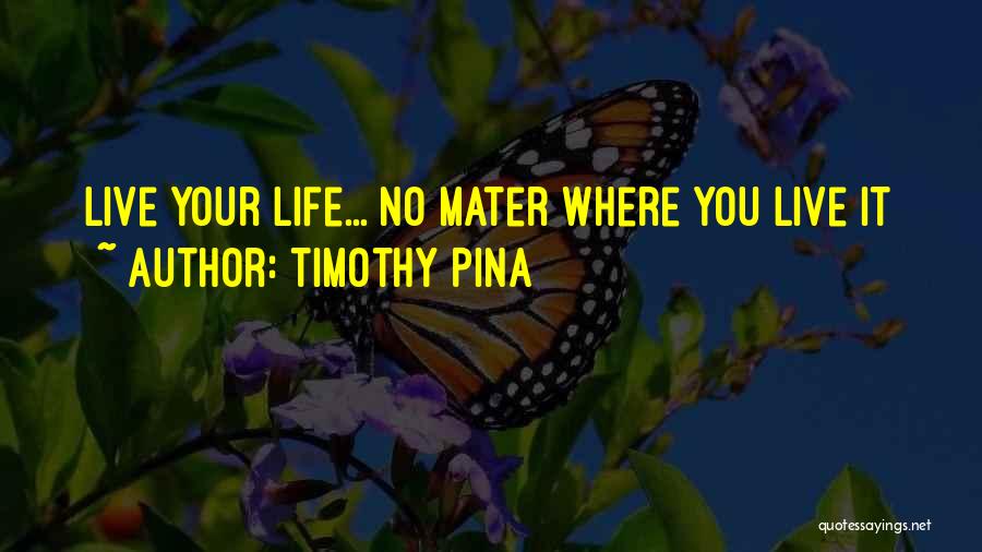 Autograph Friendship Quotes By Timothy Pina