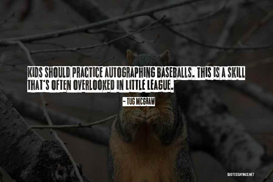 Autographing A Quotes By Tug McGraw Autographing A Quotes By Tug McGraw