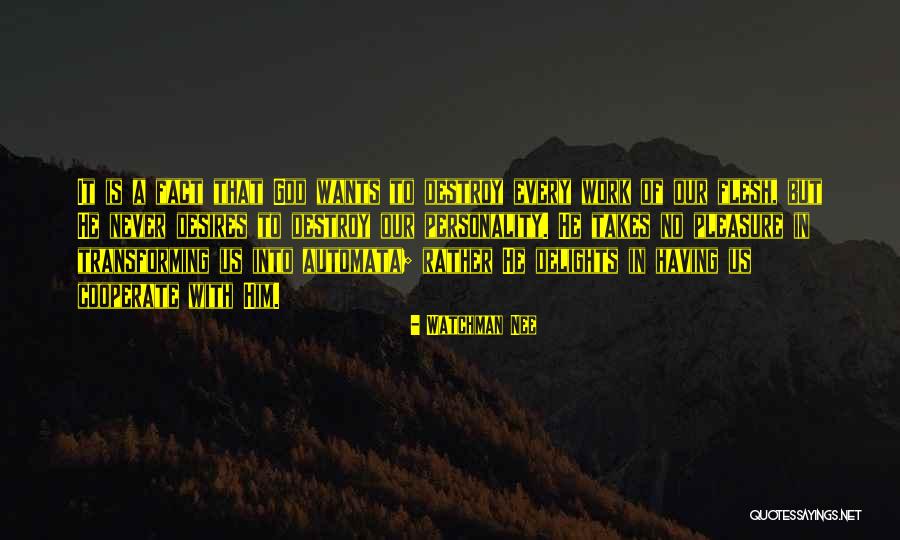 Automata Quotes By Watchman Nee Automata Quotes By Watchman Nee