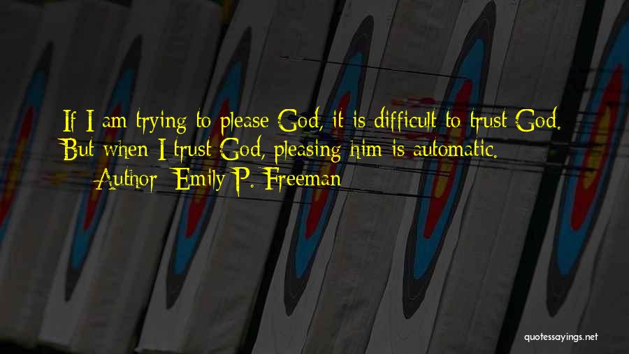 Automatic Quotes By Emily P. Freeman