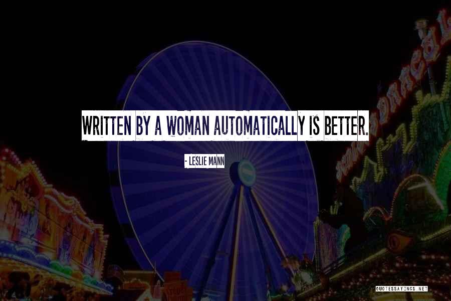 Automatically Quotes By Leslie Mann Automatically Quotes By Leslie Mann