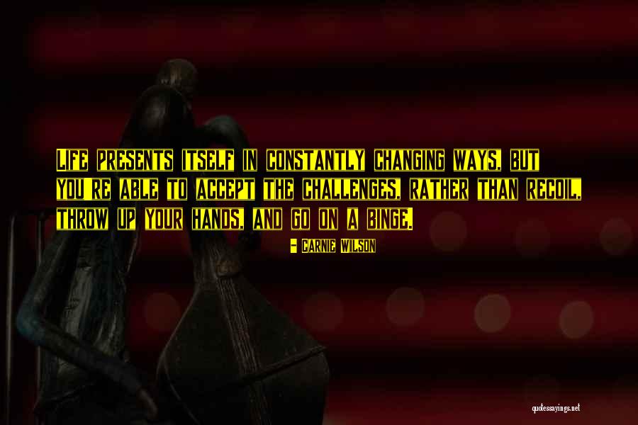 Automating Manual Processes Quotes By Carnie Wilson Automating Manual Processes Quotes By Carnie Wilson