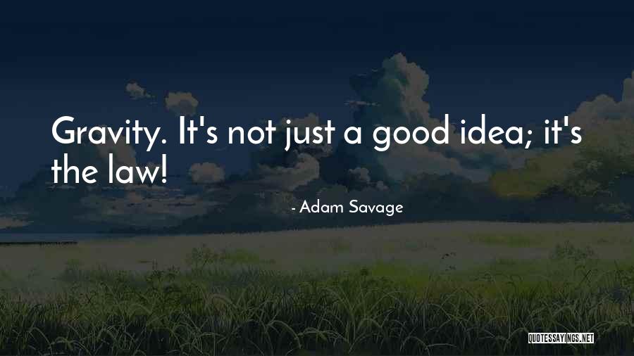 Automatische Zeepdispenser Quotes By Adam Savage Automatische Zeepdispenser Quotes By Adam Savage