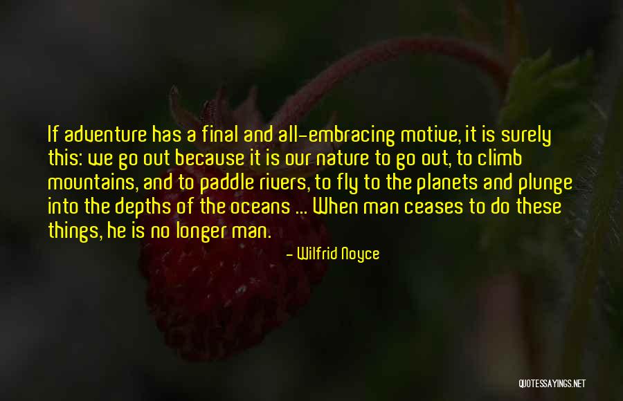 Automne Quotes By Wilfrid Noyce Automne Quotes By Wilfrid Noyce