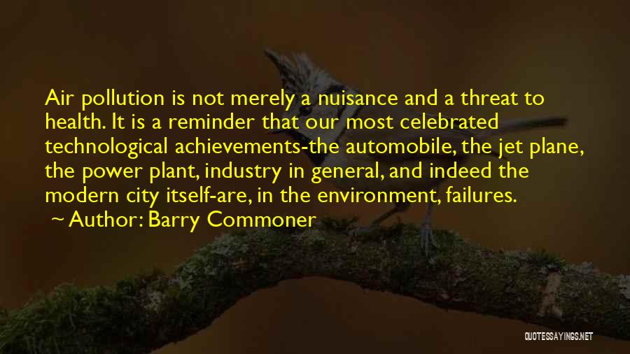 Automobile Industry Quotes By Barry Commoner