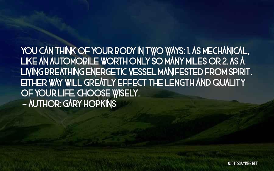 Automobile Inspirational Quotes By Gary Hopkins