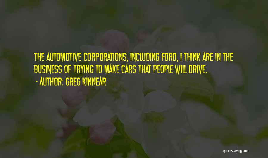 Automotive Quotes By Greg Kinnear