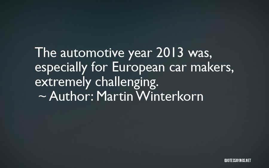 Automotive Quotes By Martin Winterkorn