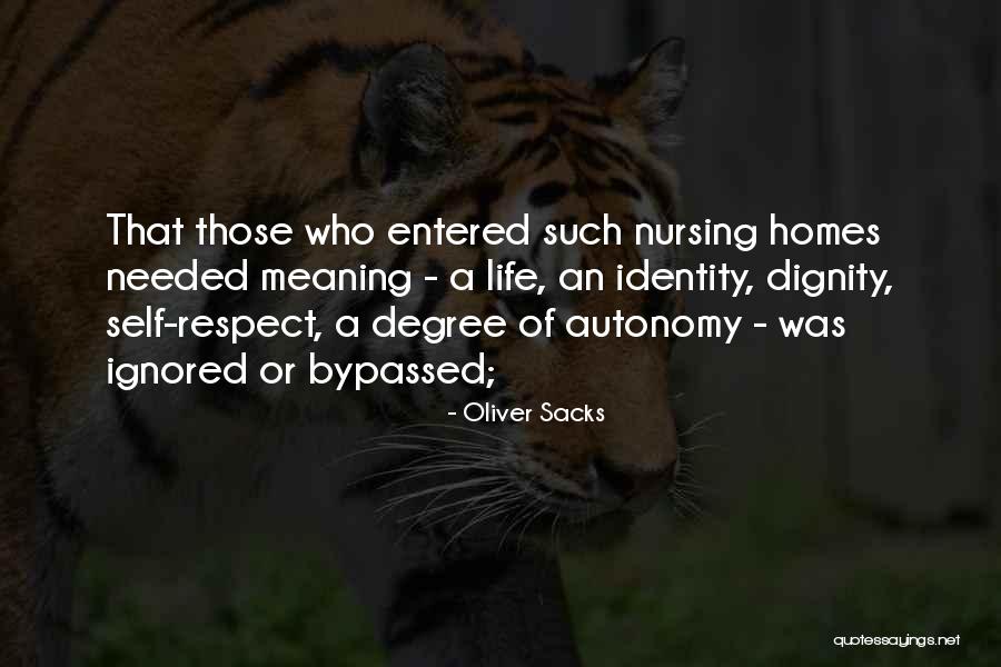 Autonomy And Nursing Quotes By Oliver Sacks Autonomy And Nursing Quotes By Oliver Sacks