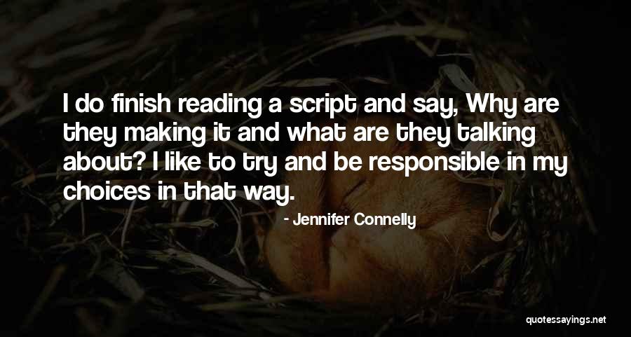 Autonomy In The Workplace Quotes By Jennifer Connelly Autonomy In The Workplace Quotes By Jennifer Connelly