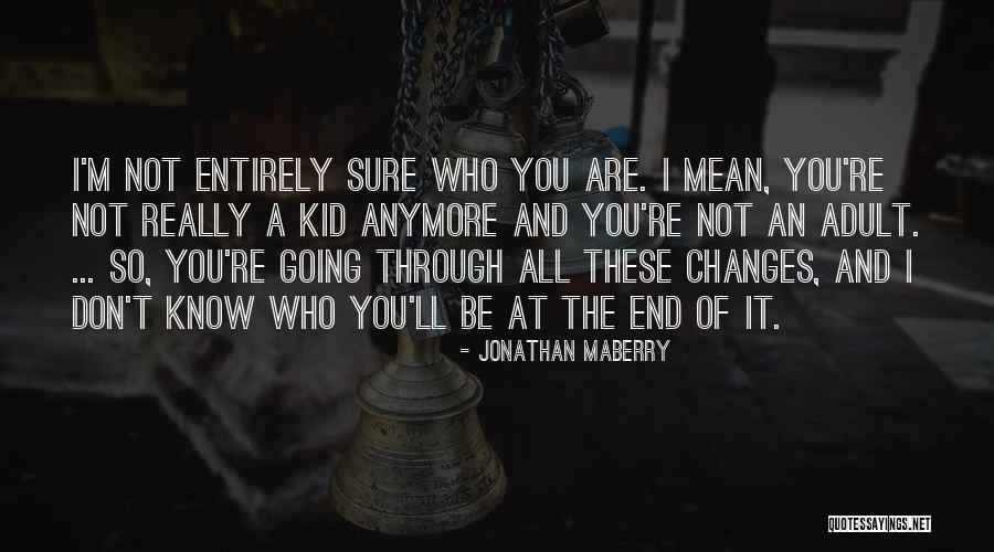 Autonyme Quotes By Jonathan Maberry Autonyme Quotes By Jonathan Maberry