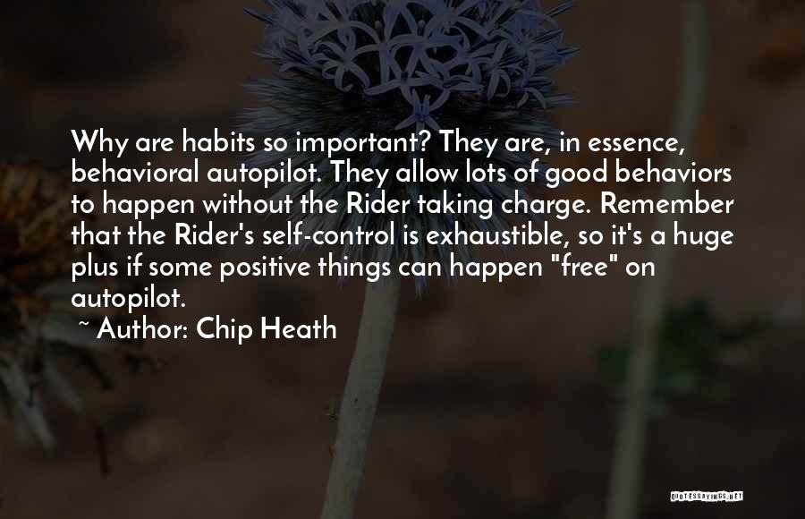 Autopilot Quotes By Chip Heath