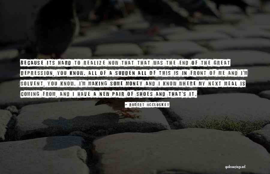 Autopsie Fatala Quotes By Robert McCloskey Autopsie Fatala Quotes By Robert McCloskey