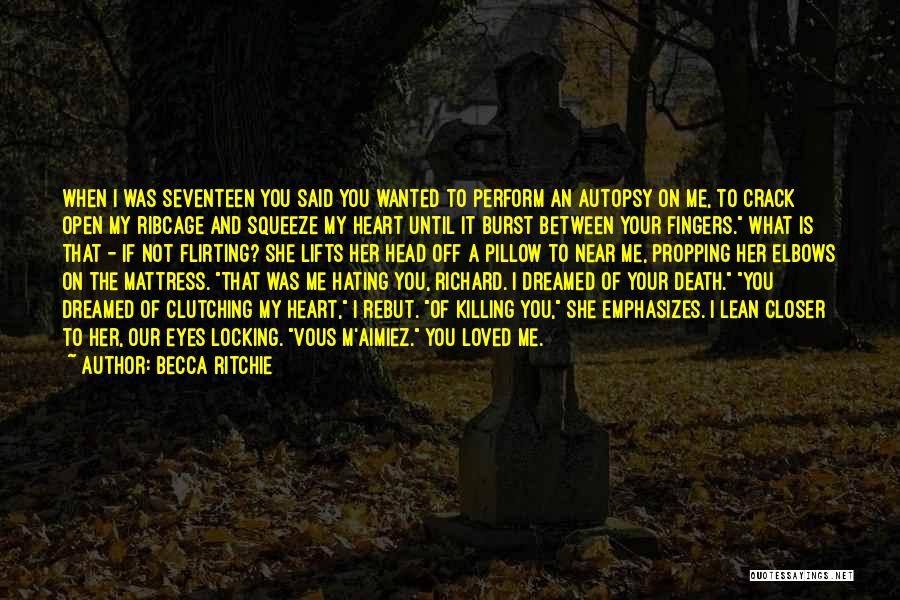 Autopsy Quotes By Becca Ritchie