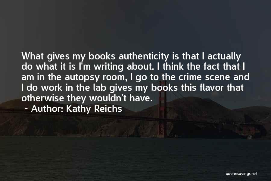 Autopsy Quotes By Kathy Reichs