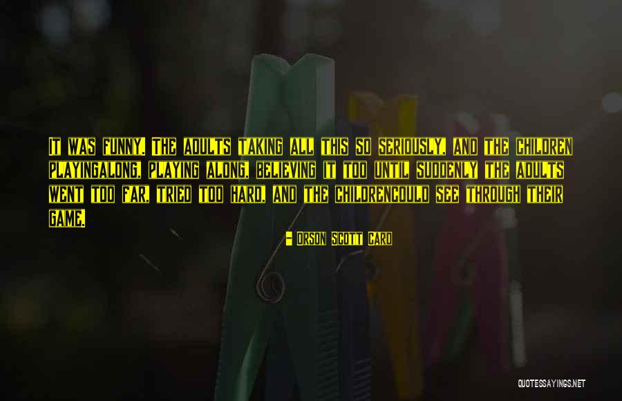 Autoriser Quotes By Orson Scott Card Autoriser Quotes By Orson Scott Card